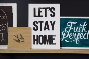 Handgedrukte print Lets Stay Home